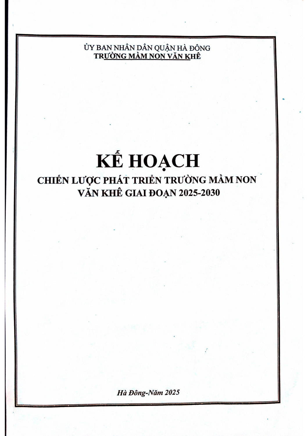 KH chiến lược phát triển nhà trường GĐ 2025 - 2030